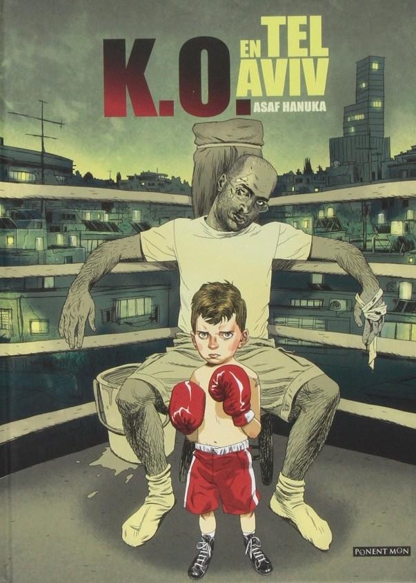 K.O. EN TEL AVIV | 9781908007445 | ASAF HANUKA | Universal Cómics