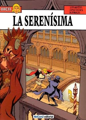 JHEN # 11 LA SERENÍSIMA | 9788415773405 | JACQUES MARTIN - JEAN PLEYERS | Universal Cómics