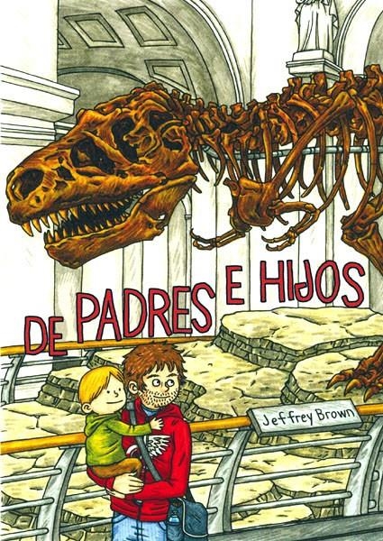 DE PADRES E HIJOS | 9788415724384 | JEFFREY BROWN | Universal Cómics