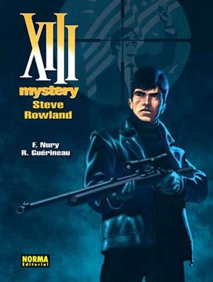 XIII MYSTERY # 05 STEVE ROWLAND | 9788467913378 | ALCANTE - FRANÇOIS BOUCQ