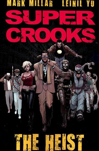 USA SUPER CROOKS TP | 978078516544651699 | MARK MILLAR - LEINIL YU | Universal Cómics