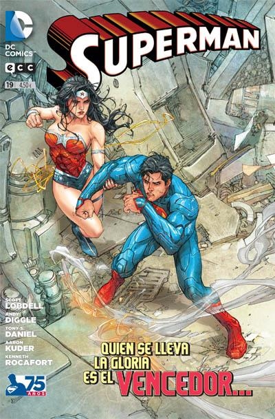 SUPERMAN # 19 QUIÉN SE LLEVA LA GLORIA ES EL VENCEDOR | 9788415925859 | AARON KUDER - ANDY DIGGLE - KENNETH ROCAFORT - SCOTT LOBDELL - TONY S. DANIEL | Universal Cómics