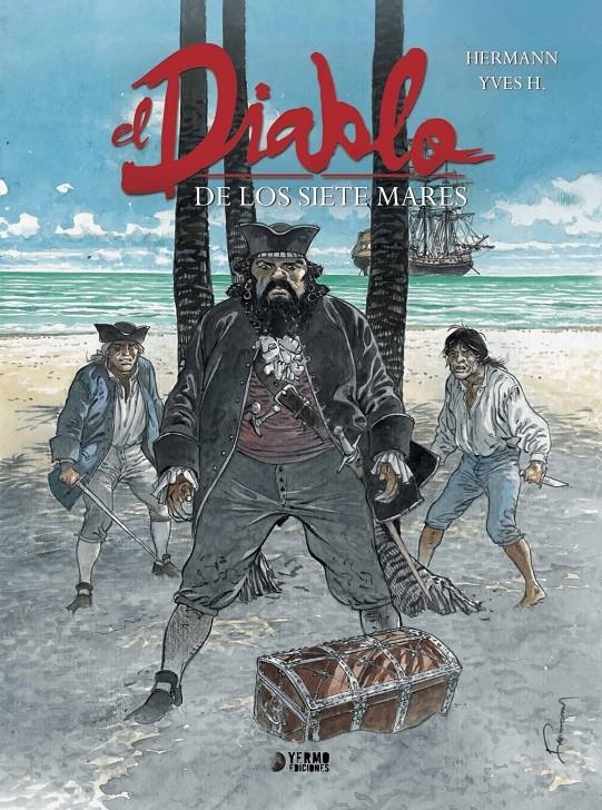 EL DIABLO DE LOS SIETE MARES INTEGRAL | 9788494174223 | HERMANN - YVES H. | Universal Cómics