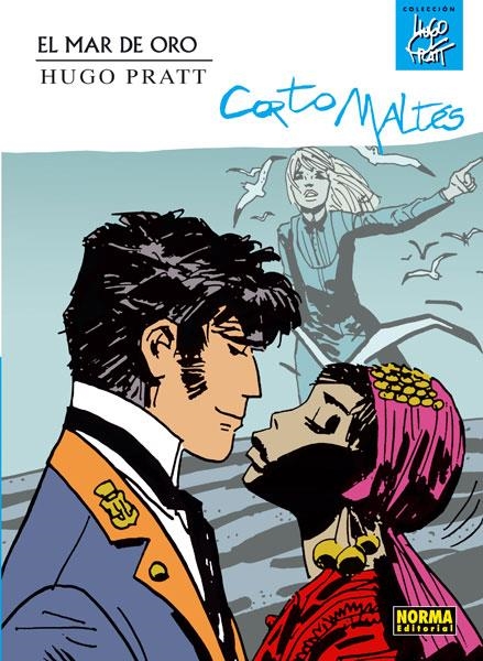 HUGO PRATT CORTO MALTÉS EL MAR DE ORO | 9788467913897 | HUGO PRATT