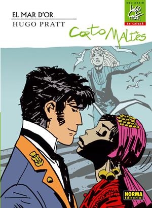HUGO PRATT CORTO MALTES EL MAR D'OR EDICIÓ EN CATALÀ | 9788467913903 | HUGO PRATT