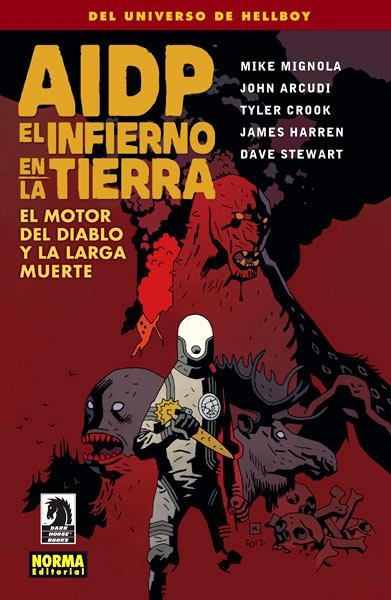 AIDP # 19 INFIERNO EN LA TIERRA 4 EL MOTOR DEL DIABLO Y LA LARGA MUERTE | 9788467913989 | MIKE MIGNOLA - JOHN ARCUDI - TYLER CROOK - JAMES HARREN - DAVE STEWART | Universal Cómics