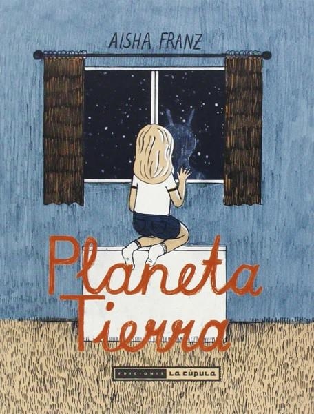 PLANETA TIERRA | 9788415724551 | AISHA FRANZ