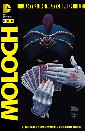 COLECCIÓN COMPLETA ANTES DE WATCHMEN MOLOCH | 107935 | EDUARDO RISSO - JOE MICHAEL STRACZYNSKI