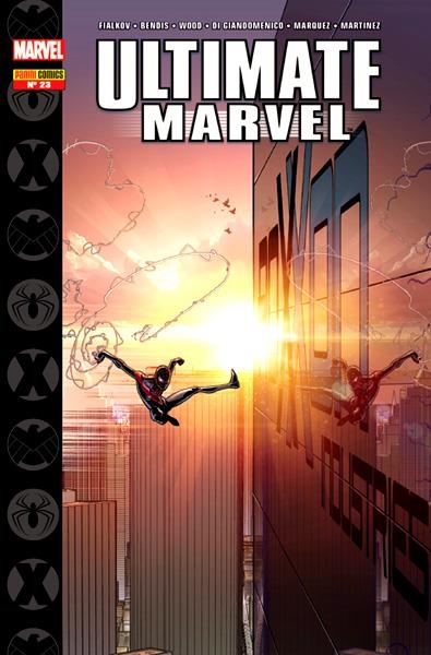 ULTIMATE MARVEL # 23 | 977000545600300023 | JOSHUA HALE FIALKOV - CARMINE DI GIANDOMENICO - BRIAN MICHAEL BENDIS - DAVID MARQUEZ - BRIAN WOOD | Universal Cómics