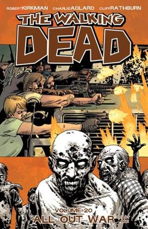USA WALKING DEAD VOL 20 ALL OUT OF WAR TP | 978160706882251499 | ROBERT KIRKMAN  -  CHARLIE ADLARD - CLIFF RATHBURN
