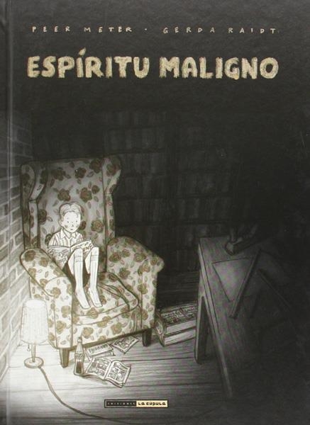 ESPÍRITU MALIGNO | 9788415724605 | PEER METER - GERDA RAIDT | Universal Cómics