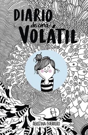 DIARIO DE UNA VOLÁTIL | 9788426400352 | AGUSTINA GUERRERO | Universal Cómics