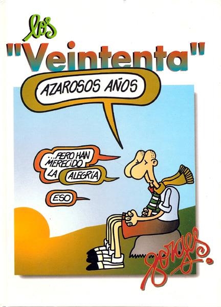 LOS VEINTENTA, HISTORIA DE LA TRANSICION EN CLAVE DE HUMOR | 9788440663221 | FORGES