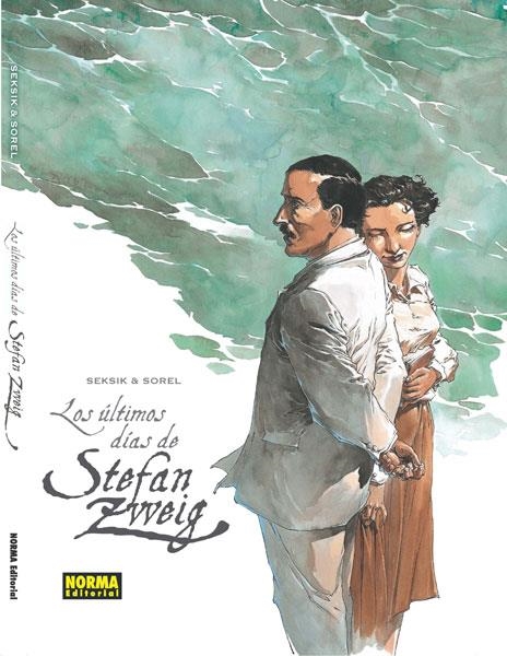LOS ÚLTIMOS DIAS DE STEPHAN ZWEIG | 9788467914856 | LAURENT SEKSIK - GUILLAUME SOREL