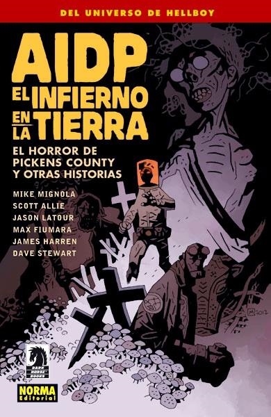 AIDP # 20 INFIERNO EN LA TIERRA 5 EL HORROR DE PIKENS COUNTY | 9788467914740 | MIKE MIGNOLA - SCOTT ALLIE - JASON LATOUR - MAX FIUMARA - DAVE STEWART