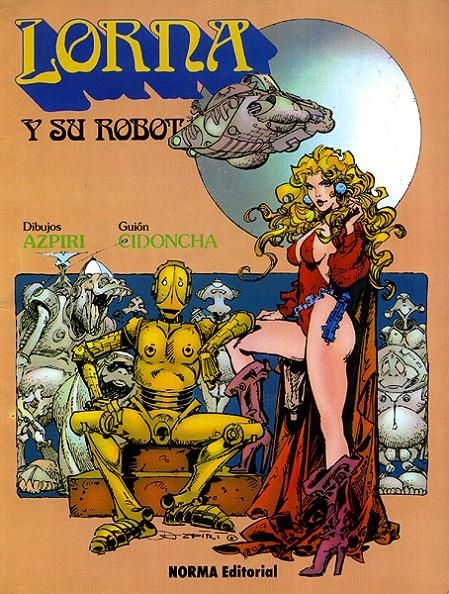 LORNA Y SU ROBOT | 108442 | ALFONSO AZPIRI - CIDONCHA | Universal Cómics