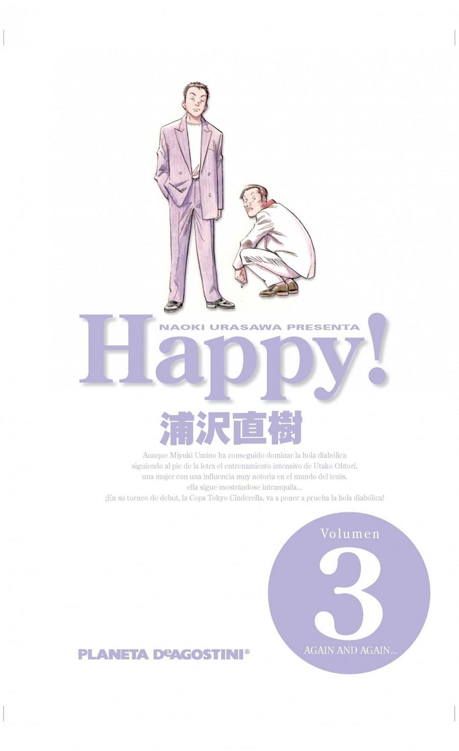 HAPPY! # 03 AGAIN AND AGAIN | 9788415921035 | NAOKI URASAWA | Universal Cómics