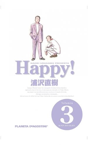 HAPPY! # 03 AGAIN AND AGAIN | 9788415921035 | NAOKI URASAWA | Universal Cómics