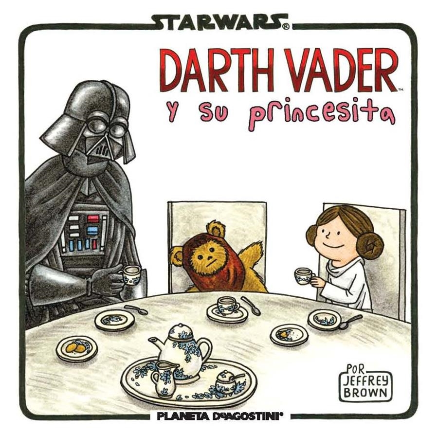 STAR WARS DARTH VADER Y SU PRINCESITA | 9788415921653 | JEFFREY BROWN