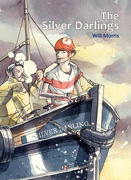 THE SILVER DARLINGS | 9788494247644 | WILL MORRIS | Universal Cómics