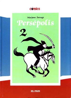 COLECCIÓN EL PAÍS # 19 PERSÉPOLIS # 02 | 9788498151527 | MARJANE SATRAPI | Universal Cómics