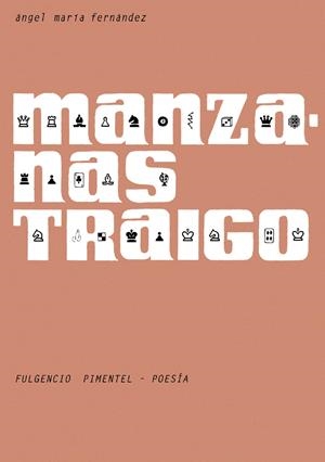 MANZANAS TRAIGO | 9788493977207 | ANGEL MARIA FERNANDEZ | Universal Cómics