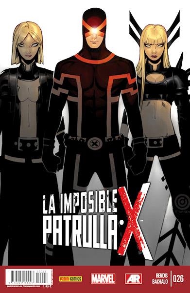 LA IMPOSIBLE PATRULLA-X # 026 | 977000545800700026 | BRIAN MICHAEL BENDIS - CHRIS BACHALO | Universal Cómics