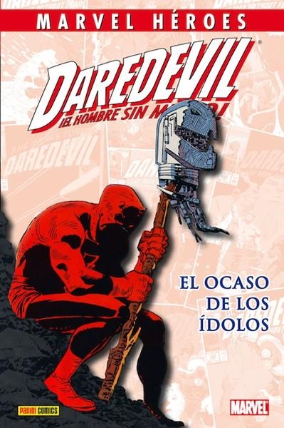 COLECCIONABLE HÉROES MARVEL # 055 DAREDEVIL EL OCASO DE LOS IDOLOS | 9788490248317 | ANN NOCENTI - JOHN ROMITA JR. - RICK LEONARDI - LEE WEEKS - MARK BAGLEY | Universal Cómics