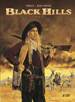 BLACK HILLS 1890 INTEGRAL | 9788494225888 | IVES SWOLFS - MARC RENIER