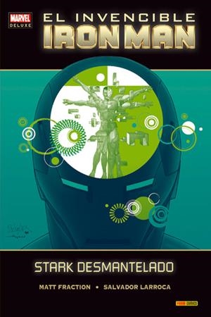 EL INVENCIBLE IRON MAN MARVEL DELUXE # 03 STARK DESMANTELADO | 9788490248287 | MATT FRACTION - SALVADOR LARROCA- CARMINE DI GIANDOMENICO | Universal Cómics