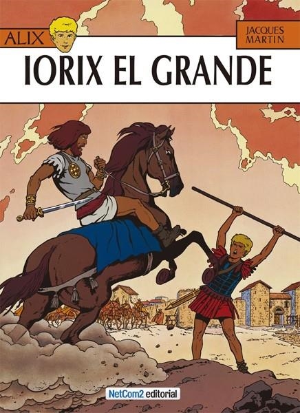 LAS AVENTURAS DE ALIX # 10 IORIX EL GRANDE 2ª EDICIÓN | 9788415773658 | JACQUES MARTIN