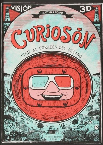 CURIOSÓN, VIAJE AL CORAZON DEL OCÉANO | 9788494143977 | MATTHIAS PICARD | Universal Cómics