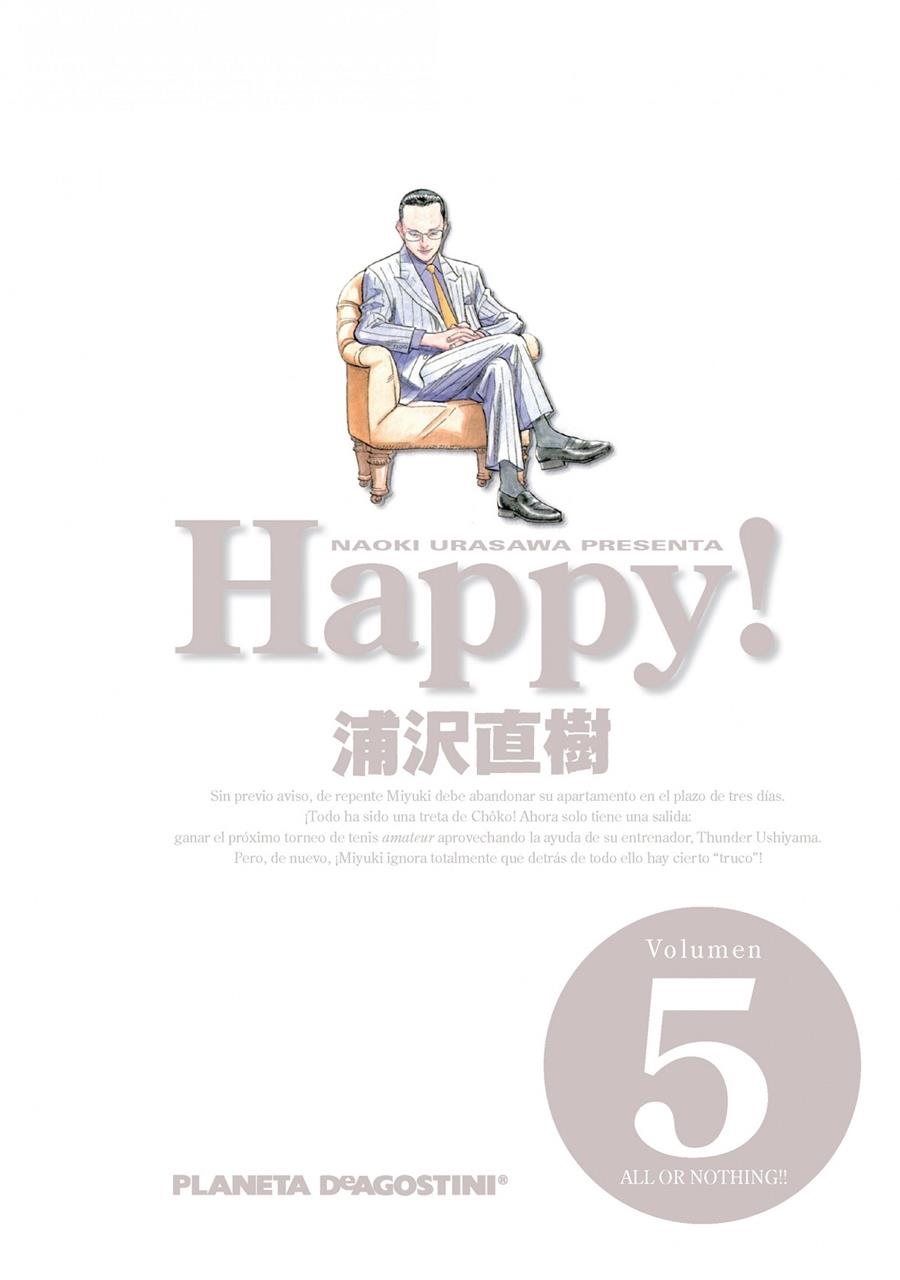 HAPPY! # 05 ALL OR NOTHING ! | 9788415921059 | NAOKI URASAWA | Universal Cómics