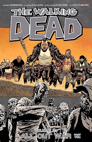 USA WALKING DEAD VOL 21 ALL OUT OF WAR PART TWO TP | 978163215030151499 | ROBERT KIRKMAN  -  CHARLIE ADLARD - STEFANO GAUDIANO - CLIFF RATHBURN