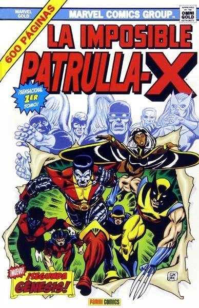 LA IMPOSIBLE PATRULLA-X OMNIGOLD # 01 SEGUNDA GÉNESIS 2ª EDICIÓN | 9788490248676 | LEN WEIN - CHRIS CLAREMONT - MARY JO DUFFY
-  DAVE COCKRUM - JOHN BYRNE - TONY DEZUÑIGA - KEN LANDGR