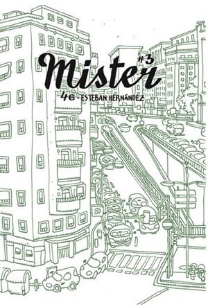 MISTER # 03 | 110416 | ESTEBAN HERNANDEZ | Universal Cómics