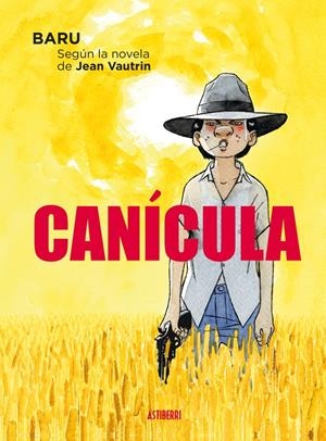 CANÍCULA | 9788415685678 | BARU | Universal Cómics