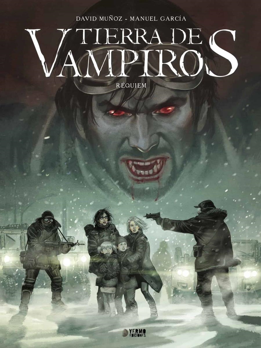 TIERRA DE VAMPIROS # 02 RÉQUIEM | 9788494291449 | DAVID MUÑOZ - MANUEL GARCÍA