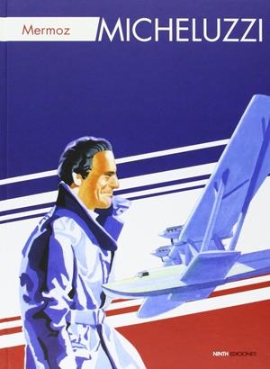 MICHELUZZI, MERMOZ | 9788494268489 | ATTILIO MICHELUZZI | Universal Cómics