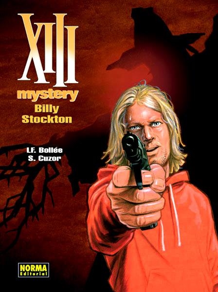 XIII MYSTERY # 06 BILLY STOCKTON | 9788467916522 | LAURENT-FRÉDÉRIC BOLLÉE - MEEPHE CUZOR | Universal Cómics