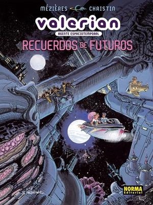 VALERIAN AGENTE ESPACIOTEMPORAL # 22 RECUERDOS DE FUTUROS | 9788467916744 | JEAN-CLAUDE MÉZIÈRES - PIERRE CHRISTIN | Universal Cómics