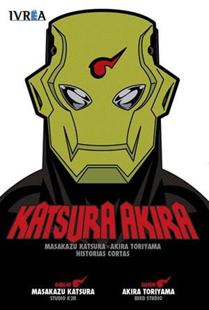 KATSURA AKIRA | 9788416243679 | MASAKAZU KATSURA - AKIRA TORIYAMA | Universal Cómics