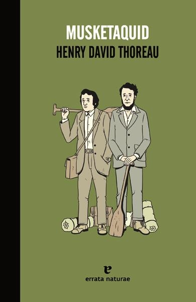 MUSKETAKID | 9788415217640 | HENRY DAVID THOREAU | Universal Cómics