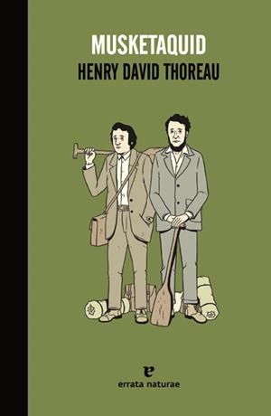 MUSKETAKID | 9788415217640 | HENRY DAVID THOREAU | Universal Cómics