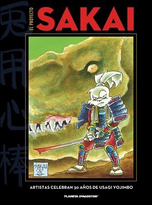 EL PROYECTO SAKAI | 9788416090198 | STAN SAKAI - MATT GROENING - SERGIO ARAGONÉS - HOWARD CHAYKIN - DAVE GIBBONS - RICHARD CORBEN - MIKE | Universal Cómics