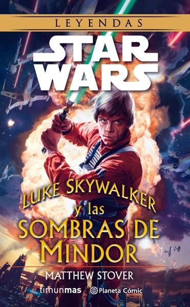 STAR WARS LUKE SKYWALKER Y LAS SOMBRAS DE MINDOR | 9788416090747 | MATTHEW STOVER