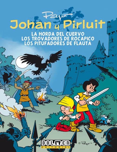 JOHAN Y PIRLUIT # 06 LA HORDA DEL CUERVO, LOS TROVADORES DE ROCAPICO Y LOS PITUFADORES DE FLAUTA | 9788415932659 | PEYO | Universal Cómics