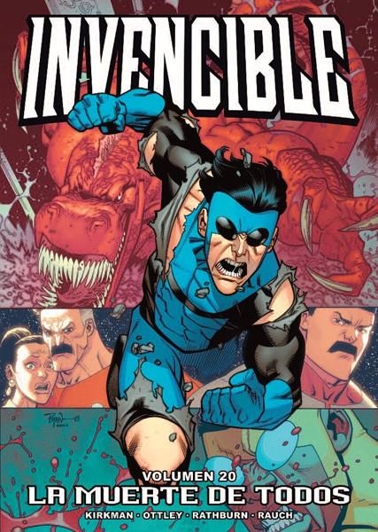 INVENCIBLE # 20 LA MUERTE DE TODOS | 9788416074624 | ROBERT KIRKMAN - RYAN OTTLEY - COREY WALKER