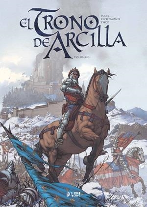 EL TRONO DE ARCILLA INTEGRAL # 01 | 9788494325984 | NICOLAS JARRY - FRANCE RICHEMOND - THEO