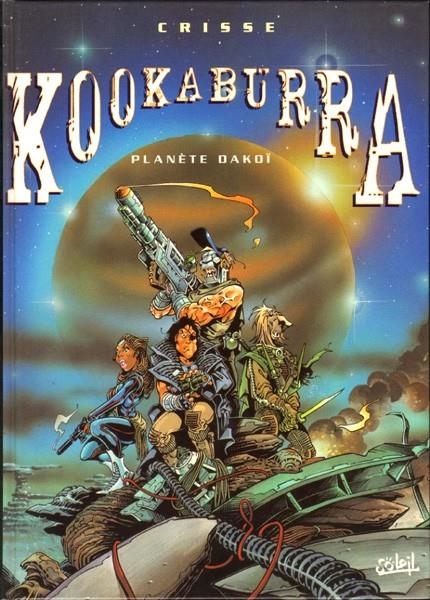 KOOKABURRA # 01 PLANETE DAKOI EDICIÓN EN FRANCÉS | 9782877645638 | CRISSE - ANYK | Universal Cómics